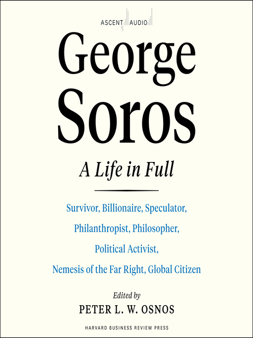 Title details for George Soros by Peter L. W. Osnos - Available